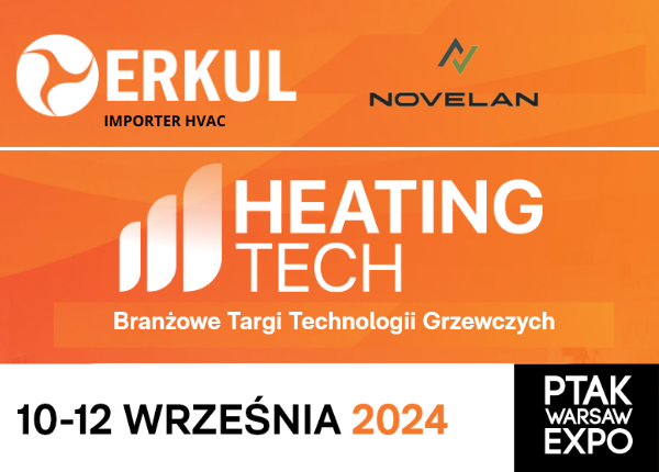 ZAPRASZAMY NA TARGI HEATING TECH / 10 -12 WRZEŚNIA 2024