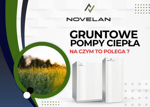 GRUNTOWE POMPY CIEPŁA - JAK TO DZIAŁA ?