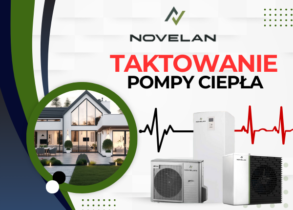 NA CZYM POLEGA TAKTOWANIE POMPY CIEPŁA ?