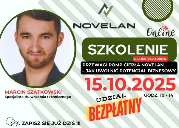 ZAPRASZAMY NA SZKOLENIE - 15.10.25 - PRZEWAGI POMP CIEPŁA NOVELAN – JAK UWOLNIĆ POTENCJAŁ BIZNESOWY